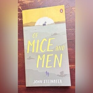 Of Mice and Men by John Steinbeck